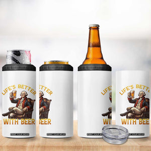George Washington Lifes Better With Beer 4 in 1 Can Cooler Tumbler Funny Founding Father Beer Lover