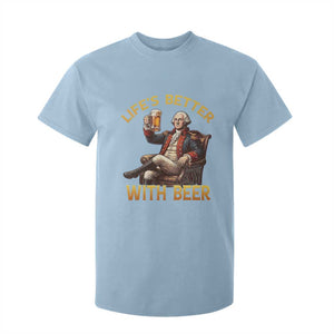 George Washington Lifes Better With Beer T Shirt For Kid Funny Founding Father Beer Lover