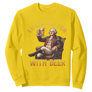 George Washington Lifes Better With Beer Sweatshirt Funny Founding Father Beer Lover