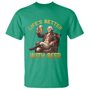 George Washington Lifes Better With Beer T Shirt Funny Founding Father Beer Lover
