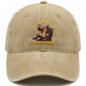 George Washington Lifes Better With Beer Washed Cotton Baseball Cap Funny Founding Father Beer Lover