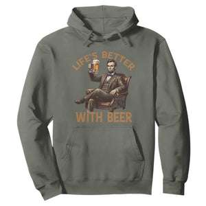 Abraham Lincoln Lifes Better With Beer Hoodie Funny American President Beer Lover