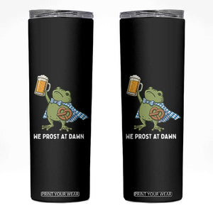 Funny Frog Oktoberfest Bavarian Beer Lover Skinny Tumbler We Prost At Dawn