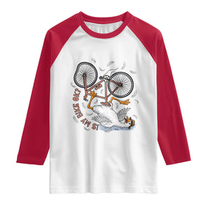 Funny Bike Crash Cycling Goose Lover Raglan Shirt Is My Bike OK