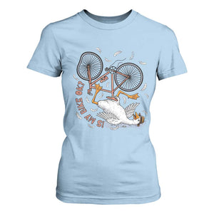 Funny Bike Crash Cycling Goose Lover T Shirt For Women Is My Bike OK