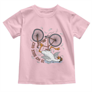 Funny Bike Crash Cycling Goose Lover Toddler T Shirt Is My Bike OK