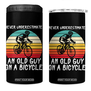 Never Underestimate An Old Guy On A Bicycle 4 in 1 Can Cooler Tumbler Cycling Lover Gift