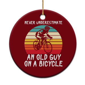 Never Underestimate An Old Guy On A Bicycle Ceramic Ornament Cycling Lover Gift