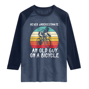 Never Underestimate An Old Guy On A Bicycle Raglan Shirt Cycling Lover Gift