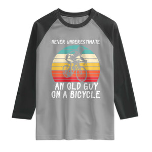 Never Underestimate An Old Guy On A Bicycle Raglan Shirt Cycling Lover Gift