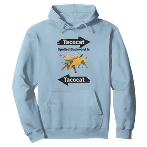 Funny Tacocat Spelled Backward Is Tacocat Hoodie Mexican Food Lover Gift TS12 Light Blue Print Your Wear