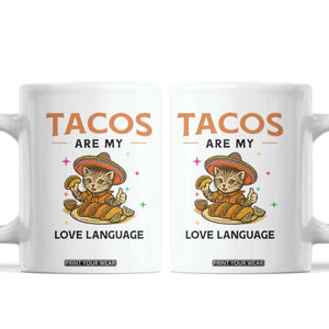 Tacos Are My Love Language Coffee Mug Funny Cat Eating Taco TS12 White Print Your Wear