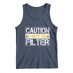 Funny Sarcastic Tank Top Caution I Have No Filter TS12 Navy Print Your Wear