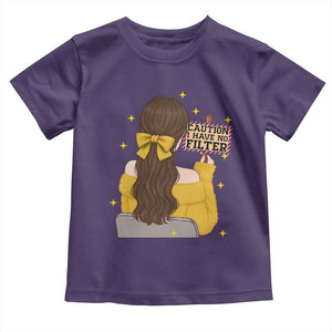 Caution I Have No Filter Toddler T Shirt Funny Sarcasm Gift TS12 Purple Print Your Wear