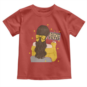 Caution I Have No Filter Toddler T Shirt Funny Sarcasm Gift TS12 Red Print Your Wear
