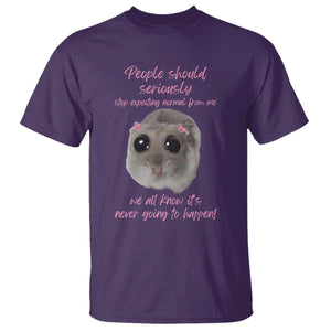 Funny Hamster Meme T Shirt People Should Stop Expecting Normal Humor Gift TS12 Purple Print Your Wear