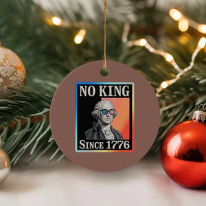 George Washington No Kings Since 1776 Ceramic Ornament Funny Political Meme Gift TS12 1pc Mocha Print Your Wear