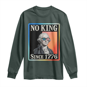 George Washington No Kings Since 1776 Long Sleeve Shirt Funny Political Meme Gift TS12 Dark Forest Green Print Your Wear