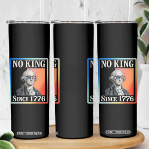 George Washington No Kings Since 1776 Skinny Tumbler Funny Political Meme Gift TS12 Print Your Wear