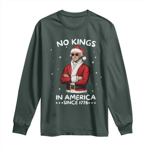 Funny Merry No Kings Since 1776 George Washington Long Sleeve Shirt Christmas Gift TS12 Dark Forest Green Print Your Wear