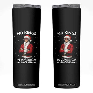 Funny Merry No Kings Since 1776 George Washington Skinny Tumbler Christmas Gift TS12 Black Print Your Wear