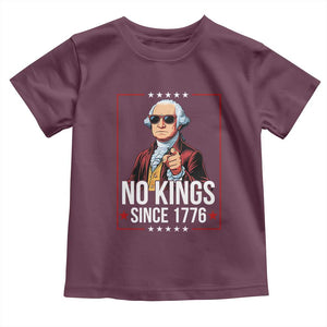 Funny George Washington No Kings 1776 Meme Vintage Gift Toddler T Shirt TS12 Maroon Print Your Wear