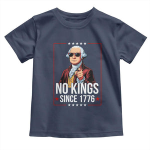 Funny George Washington No Kings 1776 Meme Vintage Gift Toddler T Shirt TS12 Navy Print Your Wear