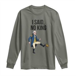 George Washington Kicking Crown Long Sleeve Shirt Funny No Kings Meme Gift TS12 Military Green Print Your Wear