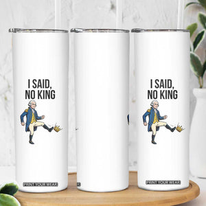 George Washington Kicking Crown Skinny Tumbler Funny No Kings Meme Gift TS12 Print Your Wear