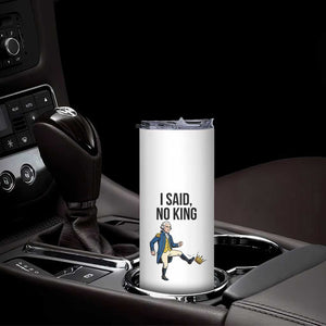 George Washington Kicking Crown Skinny Tumbler Funny No Kings Meme Gift TS12 Print Your Wear