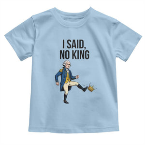 George Washington Kicking Crown Toddler T Shirt Funny No Kings Meme Gift TS12 Light Blue Print Your Wear