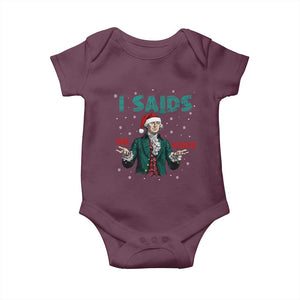 Funny George Washington I Said No Kings Baby Onesie Christmas Patriotic Gift TS12 Maroon Print Your Wear
