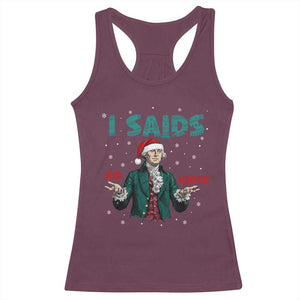 Funny George Washington I Said No Kings Racerback Tank Top Christmas Patriotic Gift TS12 Maroon Print Your Wear