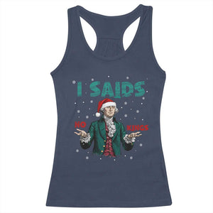 Funny George Washington I Said No Kings Racerback Tank Top Christmas Patriotic Gift TS12 Navy Print Your Wear
