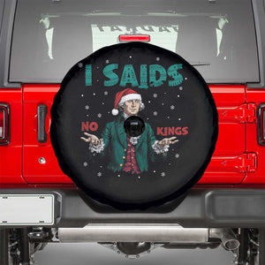 Funny George Washington I Said No Kings Spare Tire Cover Christmas Patriotic Gift TS12 Black Print Your Wear