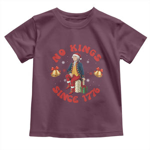 George Washington No Kings Since 1776 Toddler T Shirt Christmas Gift Idea TS12 Maroon Print Your Wear