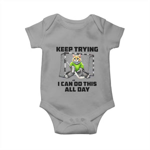 Keep Trying I Can Do This All Day Baby Onesie Funny Hockey Goalie Cat Gift TS12 Sport Gray Print Your Wear