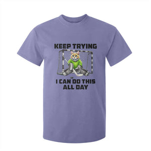 Keep Trying I Can Do This All Day T Shirt For Kid Funny Hockey Goalie Cat Gift TS12 Violet Print Your Wear