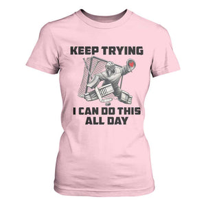 Keep Trying I Can Do This All Day T Shirt For Women Funny Goalie Hockey Player Gift TS12 Light Pink Print Your Wear