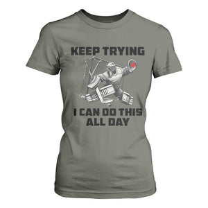 Keep Trying I Can Do This All Day T Shirt For Women Funny Goalie Hockey Player Gift TS12 Military Green Print Your Wear