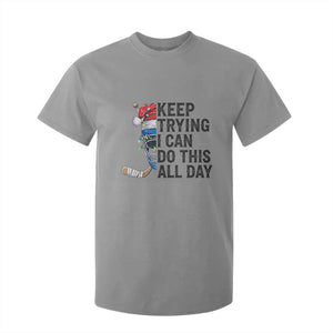 Keep Trying I Can Do This All Day T Shirt For Kid Ice Hockey Helmet Christmas Gift TS12 Sport Gray Print Your Wear