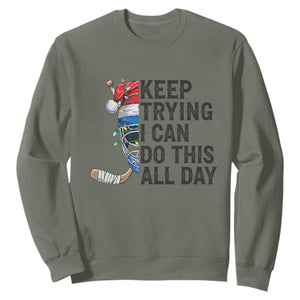 Keep Trying I Can Do This All Day Sweatshirt Ice Hockey Helmet Christmas Gift TS12 Military Green Print Your Wear