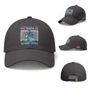 My Goal Is To Deny Yours Baseball Cap Goalie Hockey Drip Art Gift TS12 Baseball Cap Universal Fit Dark Gray Print Your Wear