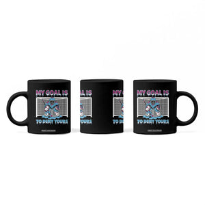 My Goal Is To Deny Yours Coffee Mug Goalie Hockey Drip Art Gift TS12 Print Your Wear