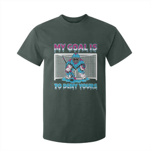 My Goal Is To Deny Yours T Shirt For Kid Goalie Hockey Drip Art Gift TS12 Dark Forest Green Print Your Wear