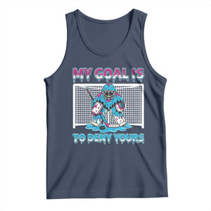 My Goal Is To Deny Yours Tank Top Goalie Hockey Drip Art Gift TS12 Navy Print Your Wear