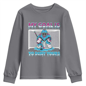My Goal Is To Deny Yours Youth Sweatshirt Goalie Hockey Drip Art Gift TS12 Charcoal Print Your Wear