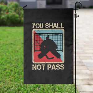 Ice Hockey Goalie Vintage Retro Gift Garden Flag You Shall Not Pass TS12 Print Your Wear