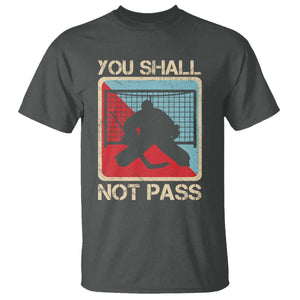 Ice Hockey Goalie Vintage Retro Gift T Shirt You Shall Not Pass TS12 Dark Heather Print Your Wear