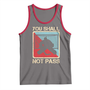 Ice Hockey Goalie Vintage Retro Gift Tank Top You Shall Not Pass TS12 Deep Heather Red Print Your Wear